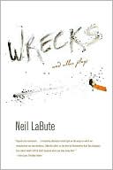 Wrecks: And Other Plays
