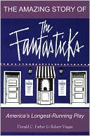The Amazing Story of the Fantasticks