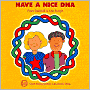 Have a Nice DNA