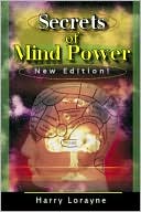 Secrets of Mind Power: Fell's Official Know it All Guide