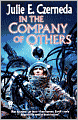 In the Company of Others