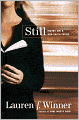Still: Notes on a Mid-Faith Crisis