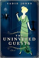 The Uninvited Guests by Sadie Jones: Book Cover