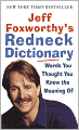 Jeff Foxworthy's Redneck Dictionary: Words You Thought You Knew the Meaning Of