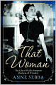 That Woman: The Life of Wallis Simpson, Duchess of Windsor