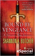 BOUND BY VENGEANCE: A Sentinel Wars Novella (An eSpecial from New American Library)