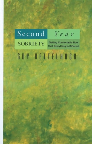 Second Year Sobriety: Getting Comfortable Now that Everything Is Different