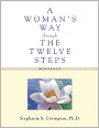 Woman's Way through the Twelve Steps Workbook