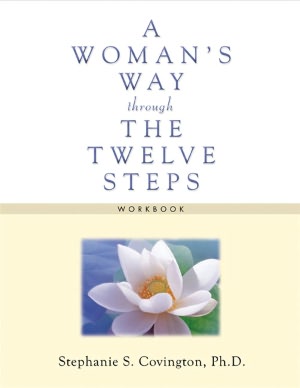 Woman's Way through the Twelve Steps Workbook