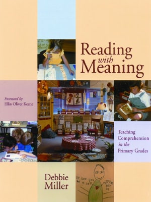 Reading with Meaning: Teaching Comprehension in the Primary Grades