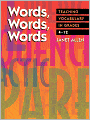 Words, Words, Words: Teaching Vocabulary in Grades 4-12