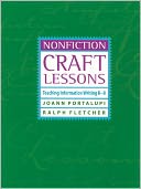 Nonfiction Craft Lessons: Teaching Writing K-8