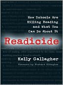 Readicide: How Schools Are Killing Reading and What You Can Do about It