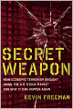 Secret Weapon: How Economic Terrorism Brought Down the U.S. Stock Market and Why It can Happen Again