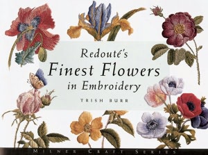 Redoutes Finest Flowers in Embroidery