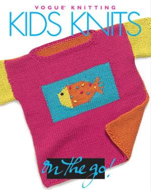 Kids Knits (Vogue Knitting on the Go! Series)