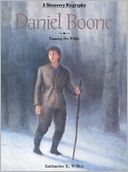 Daniel Boone: Taming the Wilds