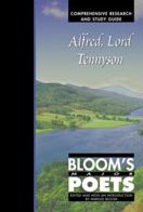 Alfred Lord Tennyson (Bloom's Major Poets Series)