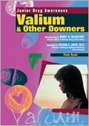 Valium and Other Downers