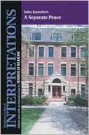 John Knowles's A Separate Peace (Modern Critical Interpretations)
