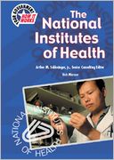 National Institute of Health (Your Government: How it Works Series)