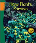 How Plants Survive