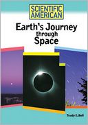 Scientific American: Our Planet's Journey through Space