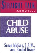 Straight Talk about Child Abuse