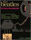 Beatles: The Ultimate Recording Guide