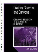 Craters, Caverns, and Canyons; Delving beneath the Earth's Surface