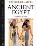 Handbook To Life In Ancient Egypt