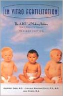 In Vitro Fertilization: The A.R.T. of Making Babies
