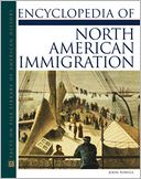 Encyclopedia of North American Immigration
