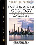 Environmental Geology: Facing the Challenges of Our Changing Earth