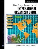 The Encyclopedia of International Organized Crime
