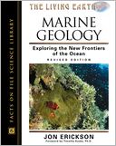 Marine Geology: Exploring the New Frontiers of the Ocean