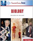Biology: Decade by Decade