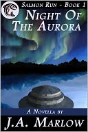 Night of the Aurora (Salmon Run - Book 1)