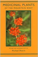 Medicinal Plants of the Mountain West