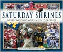 Sporting News Presents Saturday Shrines: College Football's Most Hallowed Grounds