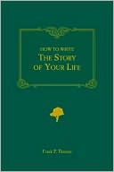 How to Write the Story of Your Life