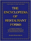 The Encyclopedia of Restaurant Forms: A Complete Kit of Ready-to-Use Checklists, Training Aids, Procedures, Checklists, and. . .