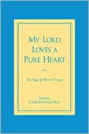 My Lord Loves a Pure Heart: The Yoga of Divine Virtues