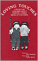 Loving Touches: A Book for Children about Positive, Caring Kinds of Touching