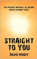 Straight to You