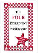 The Four Ingredient Cookbook (Four Ingredient Series)