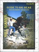 Guide to Big Bear and Its Hidden Treasures: Volume 6
