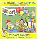 The Big Birthday Surprise: Junior Discovers Giving (Life Lessons with Junior Series)