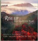 Rise up with a Listening Heart: Reflecting and Meditating with the Monks of New Skete