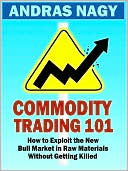Commodity Trading 101